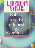 BAHASA JURNALISTIK INDONESIA & KOMPOSISI