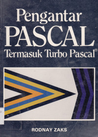 PENGANTAR PASCAL TERMASUK TURBO PASCAL