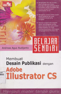 BELAJAR SENDIRI MEMBUAT DESAIN PUBLIKASI DENGAN ADOBE ILUSTRATOR CS