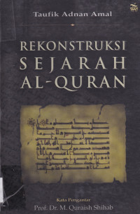 REKONSTRUKSI SEJARAH AL-QURAN