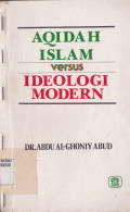AQIDAH ISLAM VERSUS IDOELOGI MODERN
