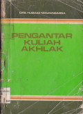 PENGANTAR KULIAH AKHLAK