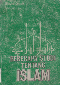 BEBERAPA STUDI TENTANG ISLAM