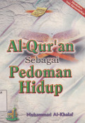 AL-QUR'AN SEBAGAI PEDOMAN HIDUP