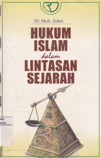 HUKUM ISLAM DALAM LINTASAN SEJARAH