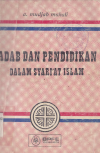 ADAB DAN PENDIDIKAN DALAM SYARI'AT ISLAM