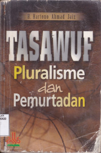 TASAWUF, PLURARISME DAN PEMURTADAN