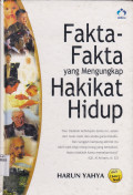 FAKTA - FAKTA YANG MENGUNGKAP HAKIKAT HIDUP