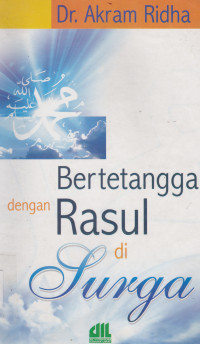 BERTETANGGA DENGAN RASUL DI SURGA