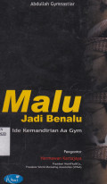 MALU JADI BENALU: IDE KEMANDIRIAN AA GYM