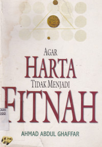 AGAR HARTA TIDAK MENJADI FITNAH