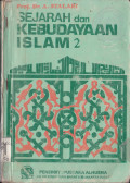 SEJARAH DAN KEBUDAYAAN ISLAM 2