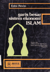 GARIS BESAR SISTEM EKONOMI ISLAM