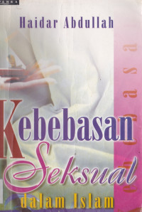 KEBEBASAN SEKSUAL DALAM ISLAM