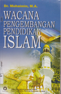 WACANA PENGEMBANGAN PENDIDIKAN ISLAM