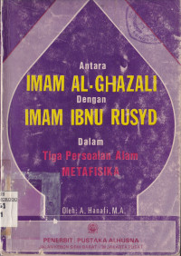 ANTARA IMAM AL-GHAZALI DENGAN IMAM IBNU RUSYD