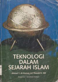 TEKNOLOGI DALAM SEJARAH ISLAM