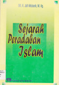 SEJARAH PERADABAN ISLAM : SEBUAH RINGKASAN