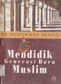 MENDIDIK GENERASI BARU MUSLIM