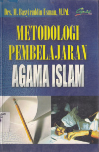 METODOLOGI PEMBELAJARAN AGAMA ISLAM