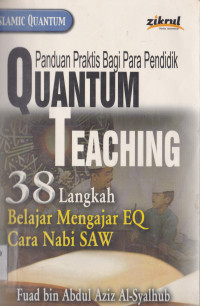 PANDUAN PRAKTIS BAGI PARA PENDIDIK QUANTUM TEACHING