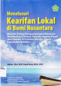 MENELUSURI KEARIFAN LOKAL DI BUMI NUSANTARA