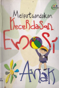 MELIPATGANDAKAN KECERDASAN EMOSI ANAK