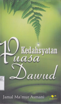 KEDAHSYATAN PUASA DAWUD