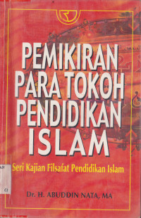 PEMIKIRAN PARA TOKOH PENDIDIKAN ISLAM