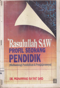 RASULULLAH SAW PROFIL SEORANG PENDIDIK