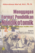 MENGGAGAS FORMAT PENDIDIKAN NONDIKOTONIK