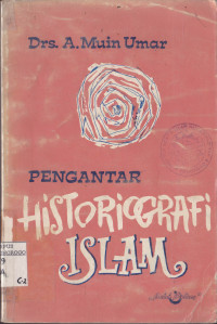 PENGANTAR HISTOGRAFI ISLAM