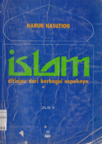 ISLAM DITINJAU DARI BERBAGAI ASPEKNYA JILID II