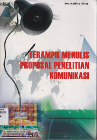 TERAMPIL MENULIS PROPOSAL PENELITIAN KOMUNIKASI