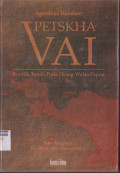 PETSKHA VAI KONFLIK TANAH PADA ORANG WALSA DI PAPUA