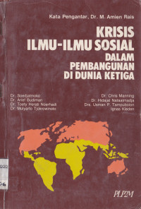 KRISIS ILMU-ILMU SOSIAL DALAM PEMBANGUNAN DI DUNIA KETIGA