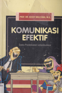 KOMUNIKASI EFEKTIF SUATU PENDEKATAN LINTAS BUDAYA