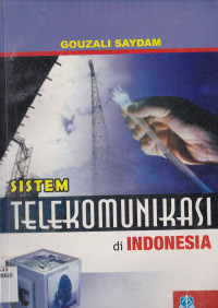 SISTEM TELEKOMUNIKASI DI INDONESIA