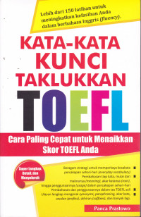 KATA-KATA KUNCI TAKLUKKAN TOEFL