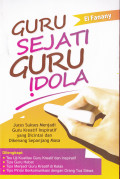 GURU SEJATI GURU IDOLA