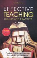 EFFECTIVE TEACHING THEORY AND PRACTICE
