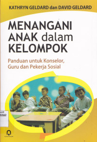 MENANGANI ANAK DALAM KELOMPOK