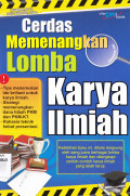 CERDAS MEMENANGKAN LOMBA KARYA ILMIAH