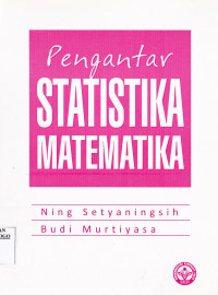 PENGANTAR STATISTIKA MATEMATIKA