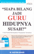 SIAPA BILANG JADI GURU HIDUPNYA SUSAH?