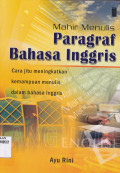 MAHIR MENULIS PARAGRAF BAHASA INGGRIS