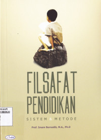 FILSAFAT PENDIDIKAN: SISTEM & METODE