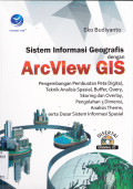 SISTEM INFORMASI GEOGRAFIS DENGAN ARCVIEW GIS