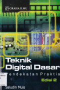 TEKNIK DIGITAL DASAR PENDEKATAN PRAKTIS