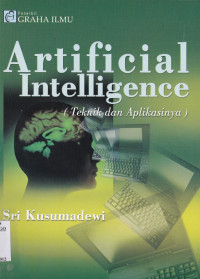 ARTIFICIAL INTELLIGENCE (TEKNIK DAN APLIKASINYA)